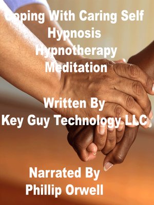 cover image of Coping With Caring Self Hypnosis Hypnotherapy Meditation